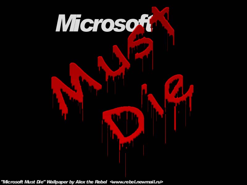 [2000] Microsoft Must Die